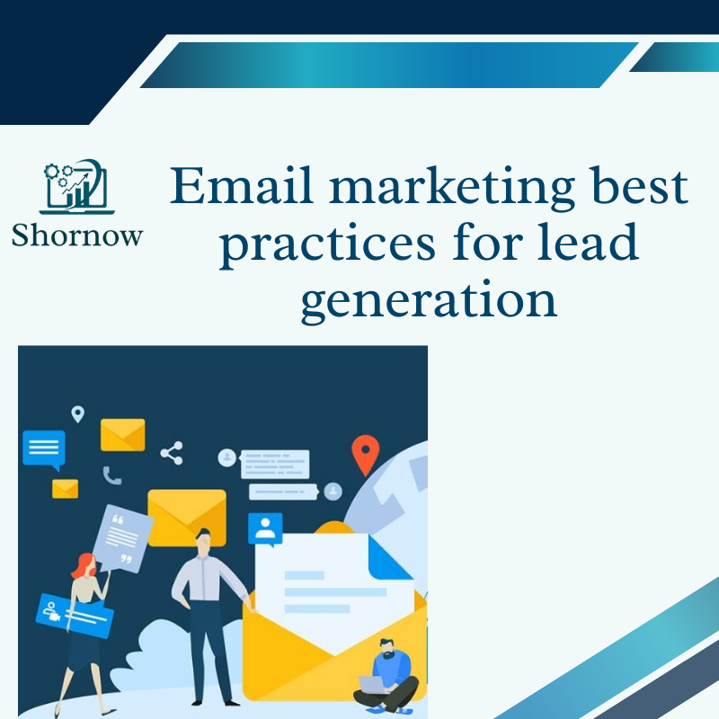 Email marketing best practices for lead generation