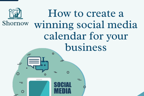 How to create a winning social media calendar for your business